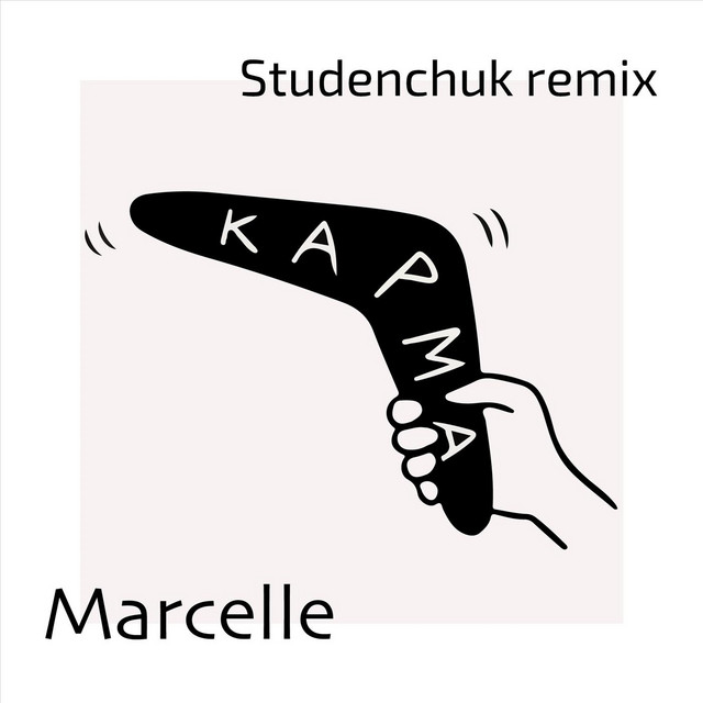 Обкладинка: Карма (Studenchuk Remix) — Marcelle