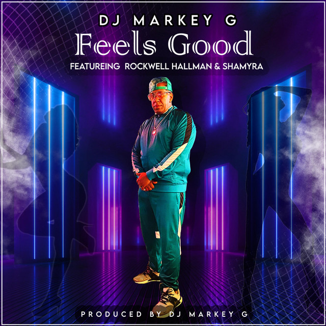 DJ MARKEY G FEELS GOOD - Single by DJ Markey G | Spotify