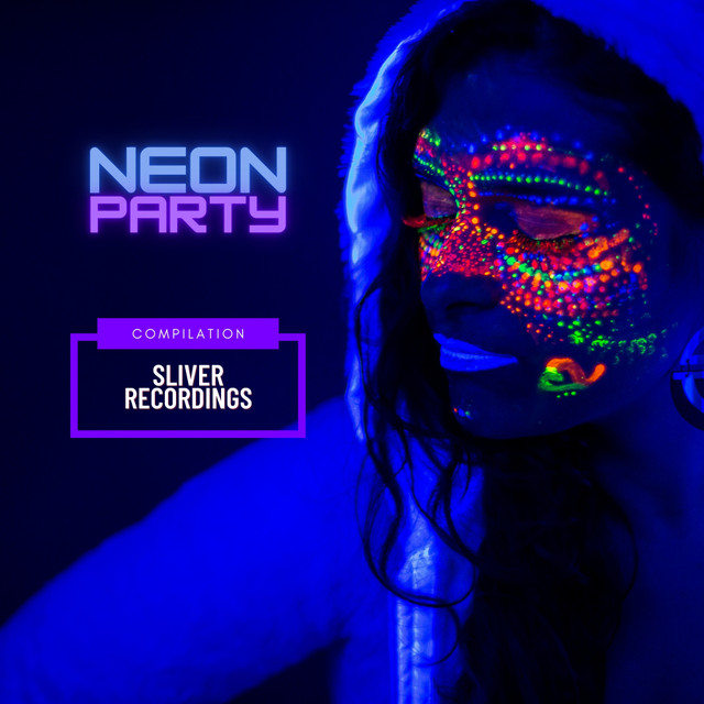 Neon Party: Sliver Recordings Compilation cover