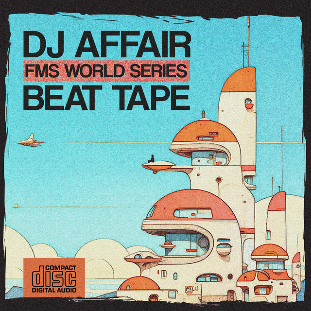 Affair x FMS World Series (Beat Tape Vol.2) cover art