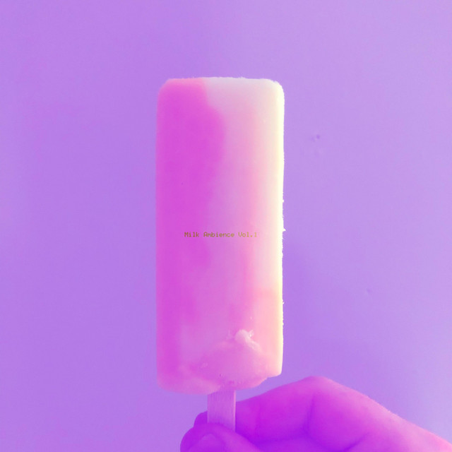 Milk Ambience (Vol.1) cover