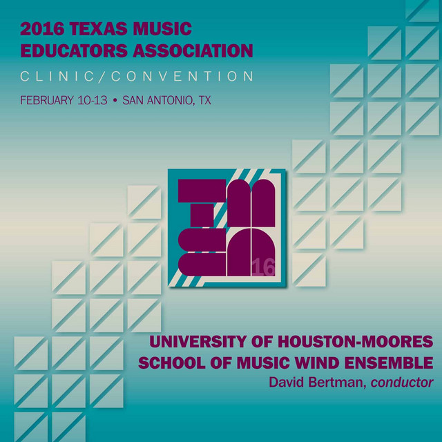 2016 Texas Music Educators Association (TMEA): University of Houston Moores School of Music Wind Ensemble (Live) cover