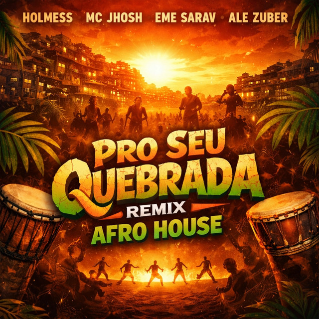 Pro Seu Quebrada (Remix Afro House)