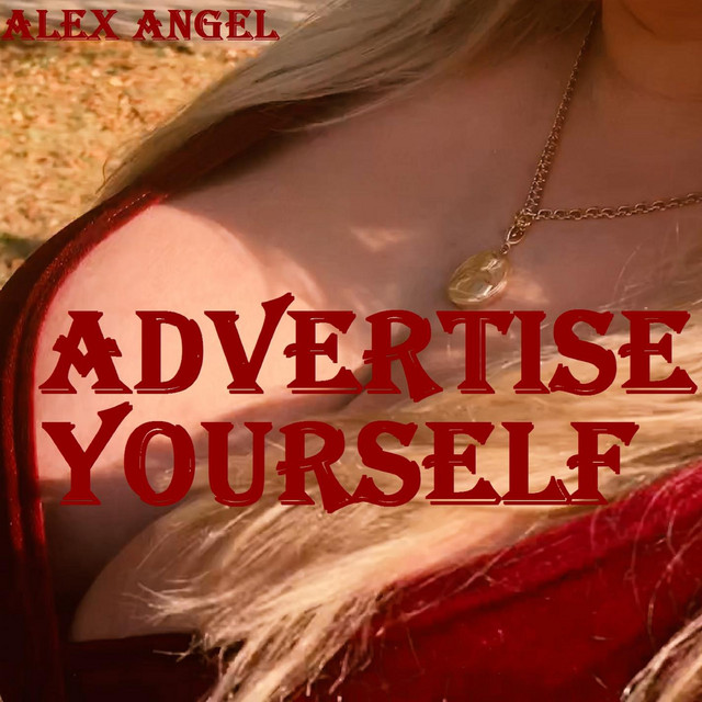 Обкладинка: Advertise Yourself - A Cappella — Alex Angel