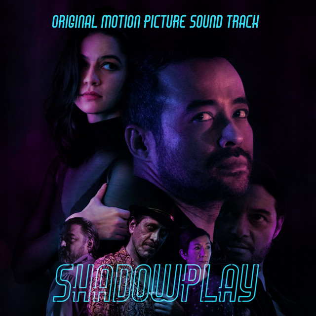 Shadowplay (Original Motion Picture Sound Track) cover art
