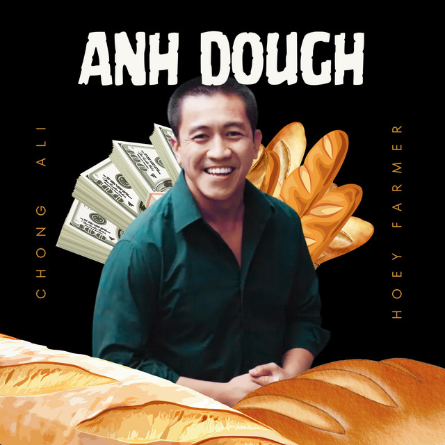 Anh Dough - Single by Chong Ali | Spotify