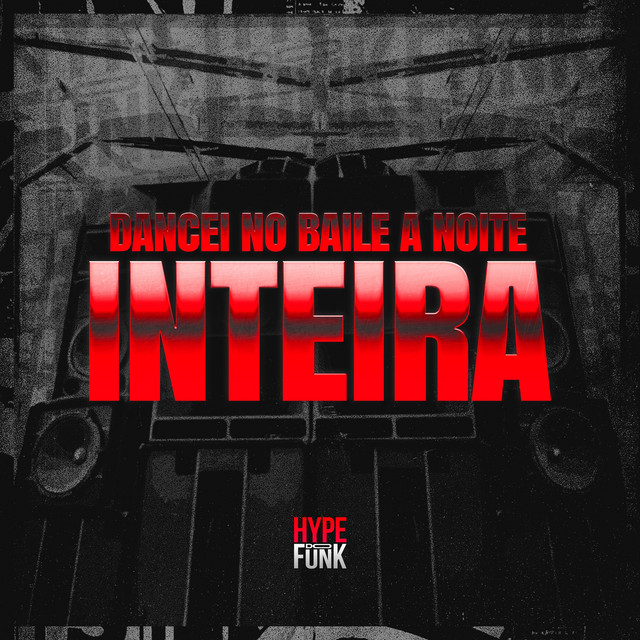 Dancei no Baile a Noite Inteira
