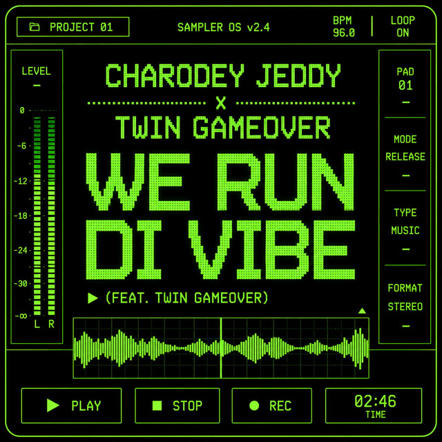 Обкладинка: We Run Di Vibe (x TwinGameOver) — Charodey Jeddy