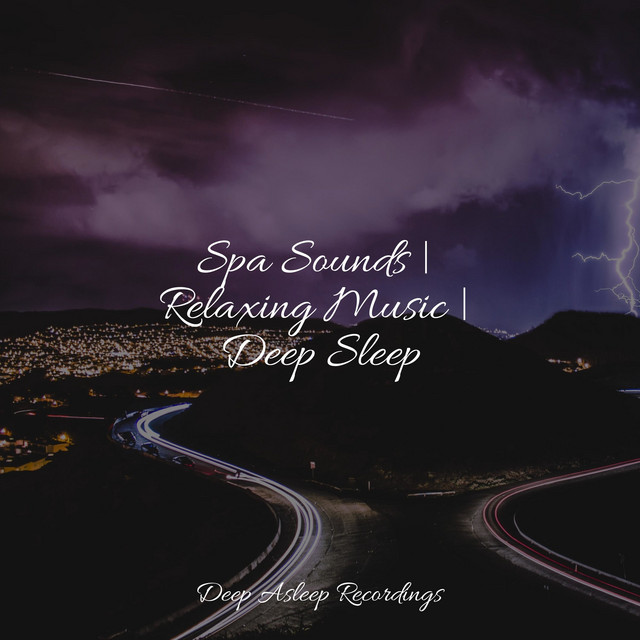 Spa Sounds | Relaxing Music | Deep Sleep - Album by Schlaflieder Für ...