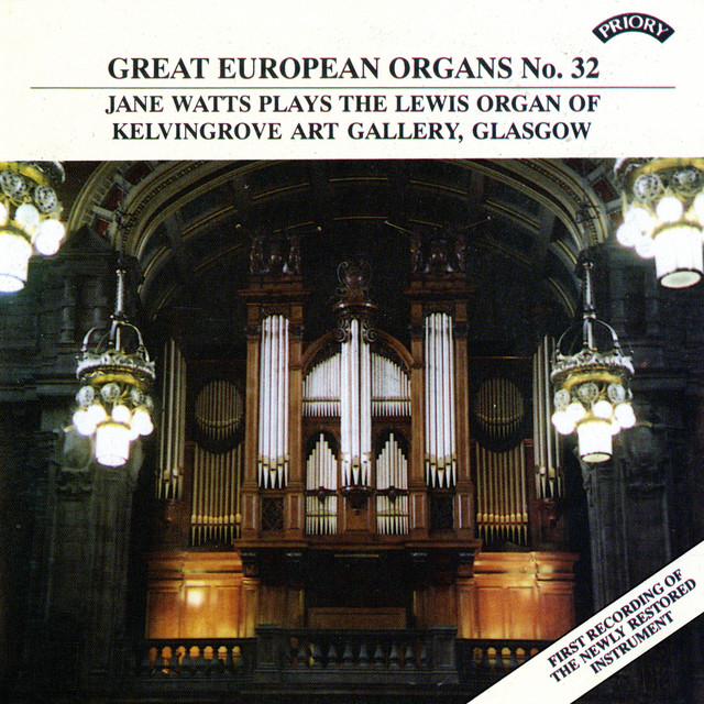 Great European Organs, Vol. 32: Kelvingrove Art Gallery, Glasgow cover art