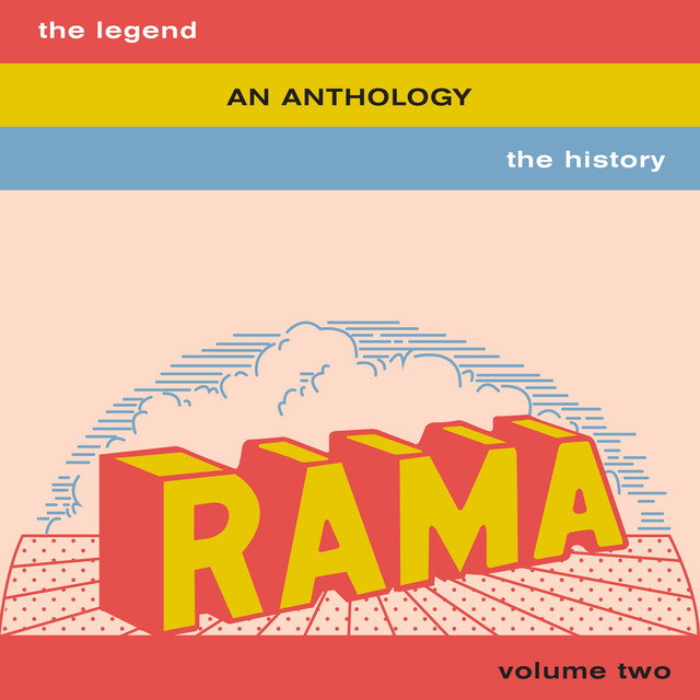 Rama - The Legend, The History: An Anthology, Vol. 2 - Compilation
