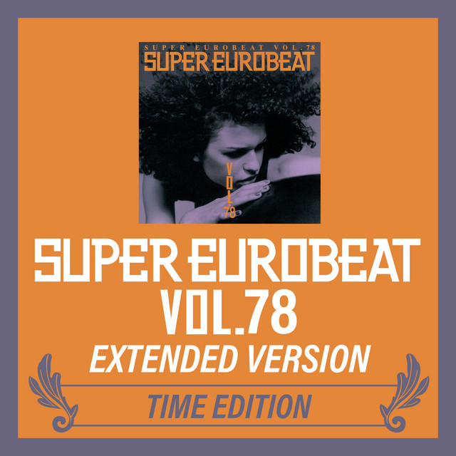 SUPER EUROBEAT (VOL.78 EXTENDED VERSION TIME EDITION) cover