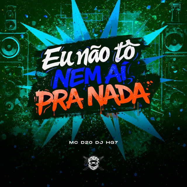 Eu Não Tô Nem Aí pra Nada