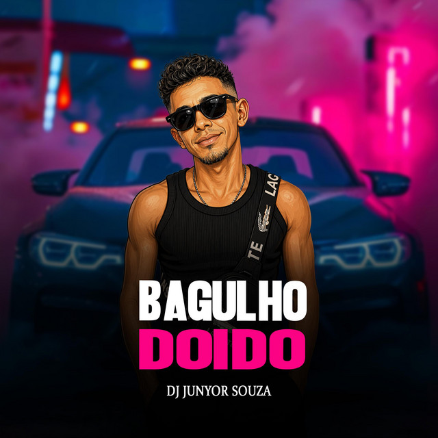 BAGULHO DOIDO