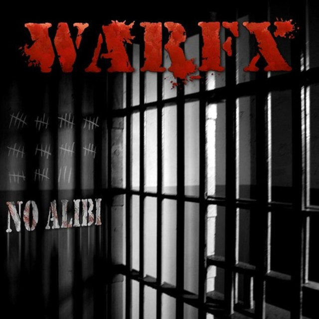 No Alibi - song and lyrics by WARFX | Spotify
