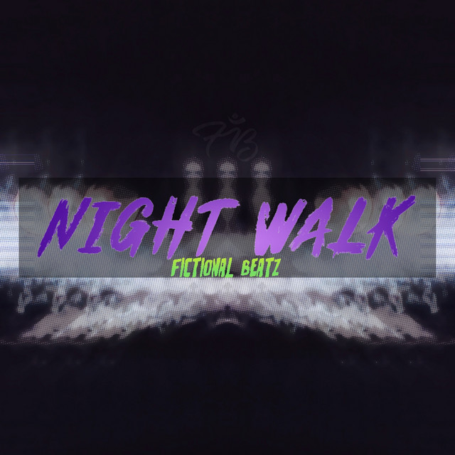 Night Walk