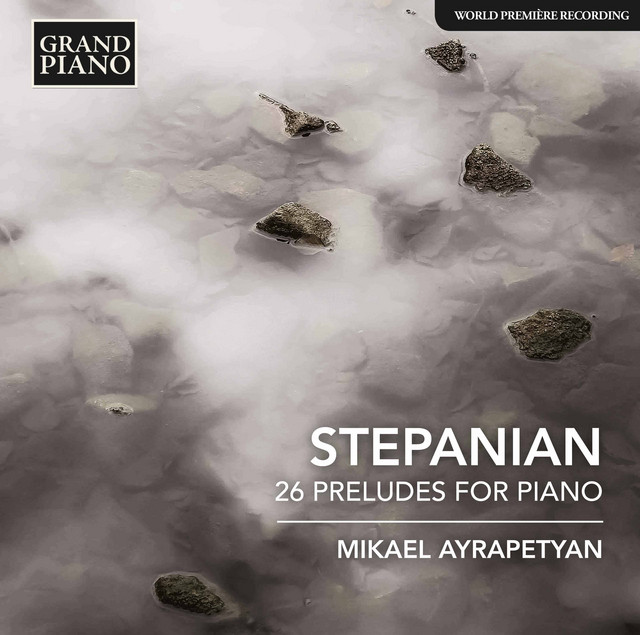 Stepanian: 26 Preludes for Piano cover art