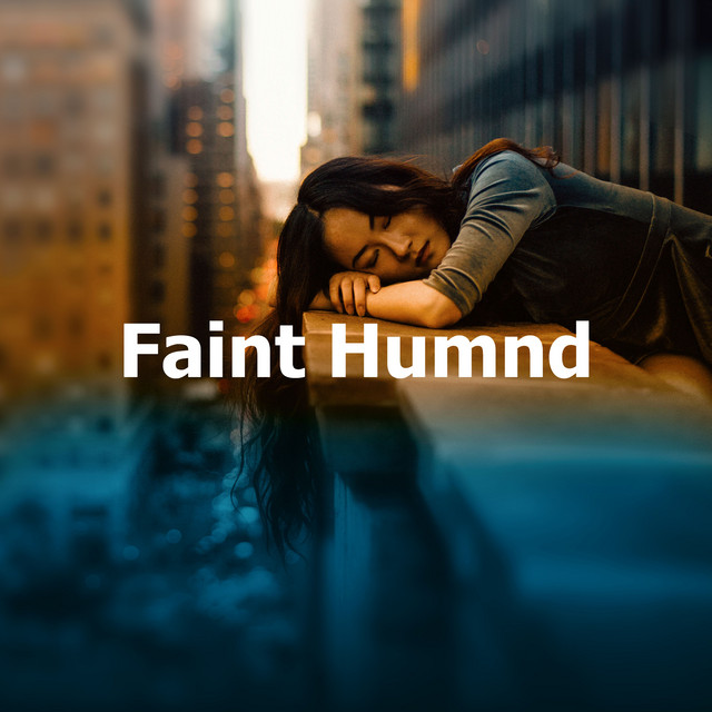 Faint Humnd - Album by Deep Sleep Brown Noise | Spotify