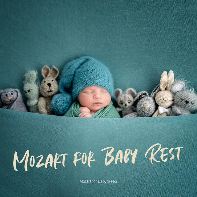 Mozart for Baby Rest - Album by Mozart for Baby Sleep | Spotify