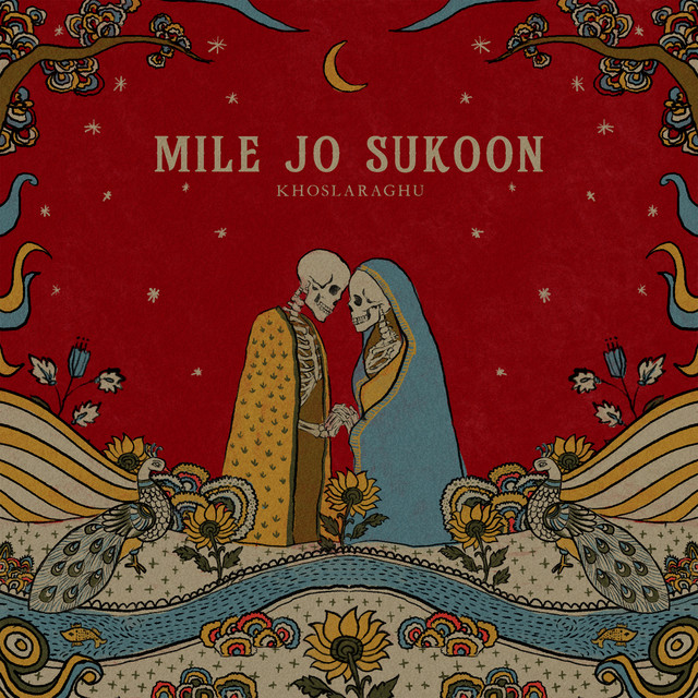 Mile Jo Sukoon