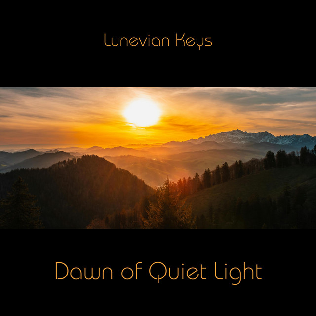 Dawn of Quiet Light