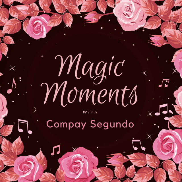 Magic Moments with Compay Segundo cover art