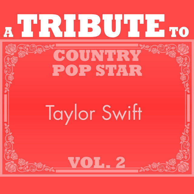 A Tribute to Country Pop Star Taylor Swift, Vol. 2 cover art