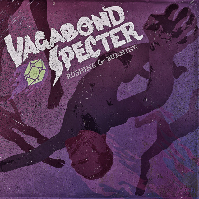 Обкладинка Vagabond Specter — Rushing&Burning
