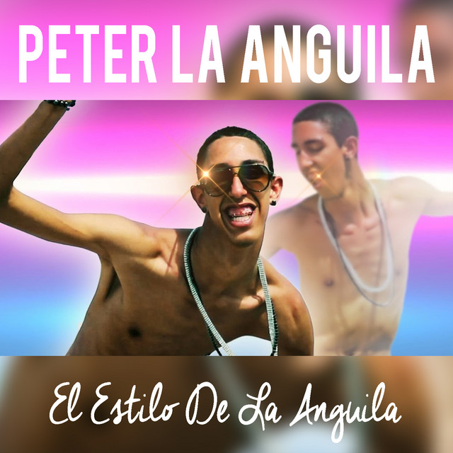 El Estilo De Peter La Anguila Single By Peter La Anguila Spotify