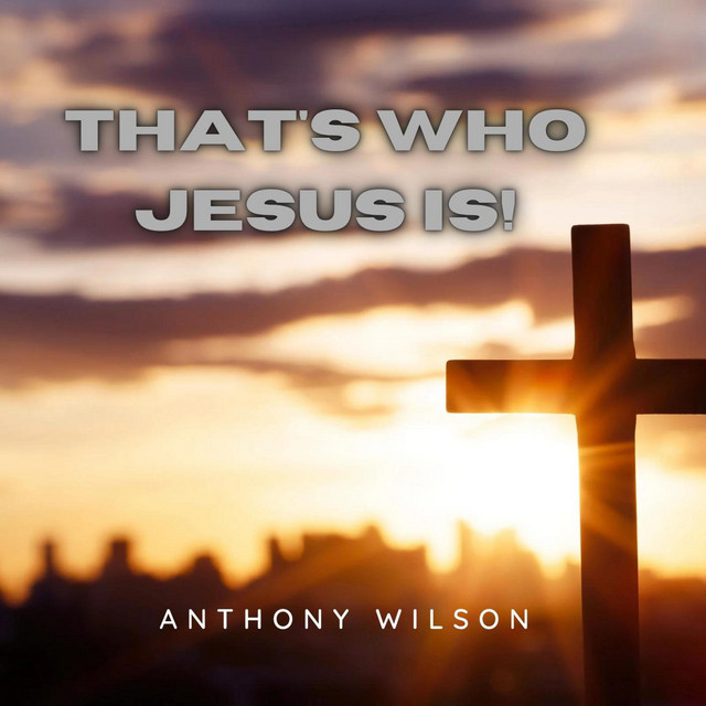 Thats Who Jesus Is! cover art