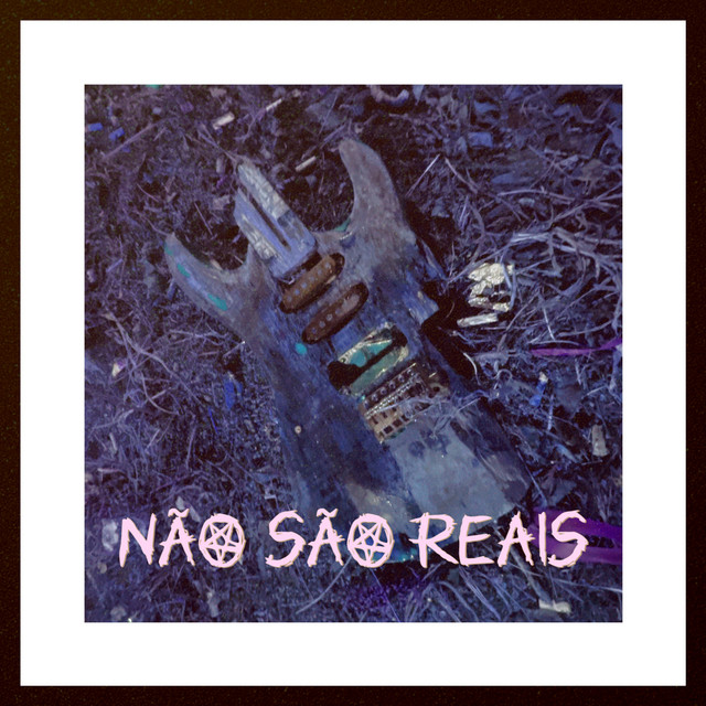 Não São Reais