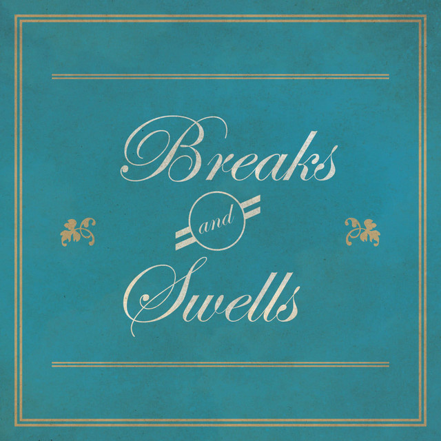 Breaks and Swells cover