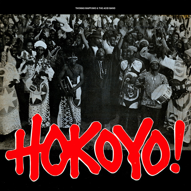 洋楽 Thomas Mapfumo HOKOYO! Hokoyo! - Album by Thomas Mapfumo | Spotify