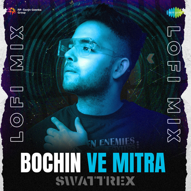 Bochin Ve Mitra LoFi Mix album image