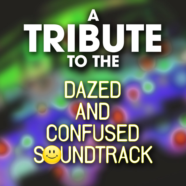 A Tribute to the Dazed and Confused Soundtrack cover art