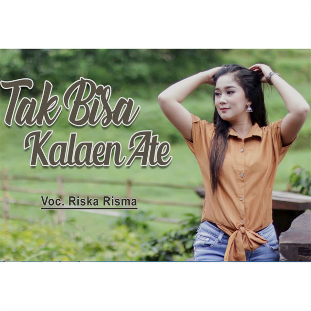 Tak Bisa Kalaen Ate album image