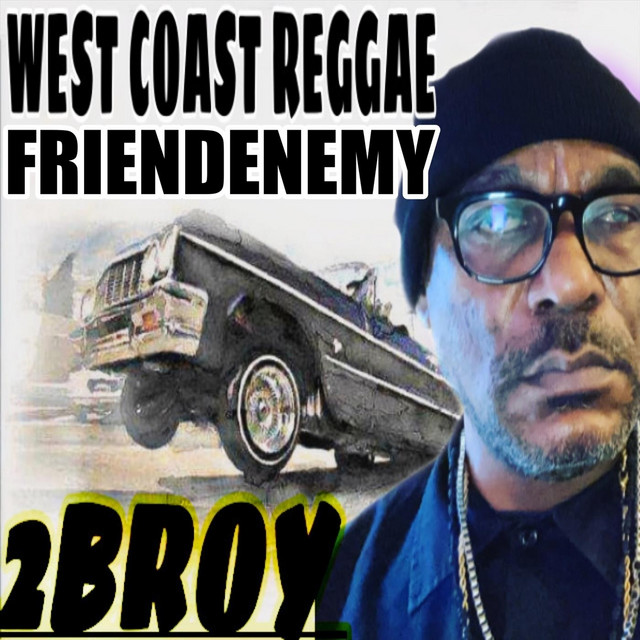 West Coast Reggae (Friendenemy)