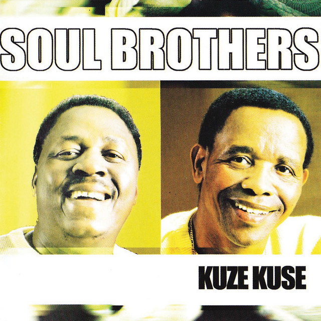 Kuze Kuse Album by Soul Brothers Spotify