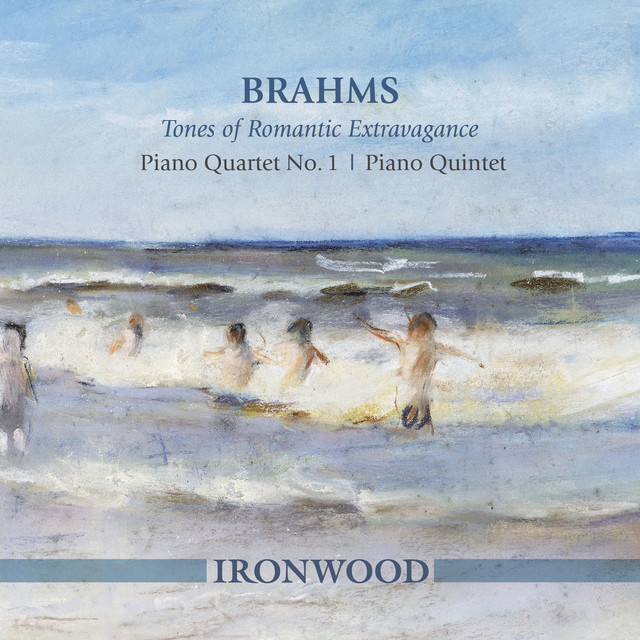Brahms: Tones of Romantic Extravagance – Piano Quartet No. 1, Piano Quintet cover