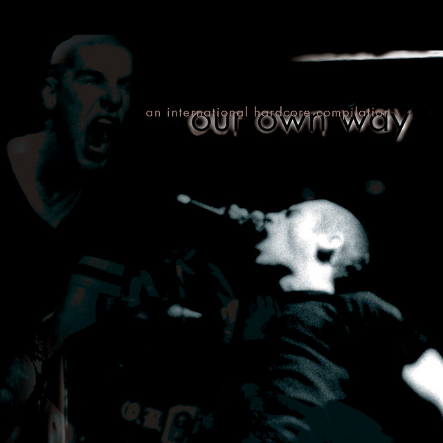 Our Own Way: An International Hardcore Compilation cover art