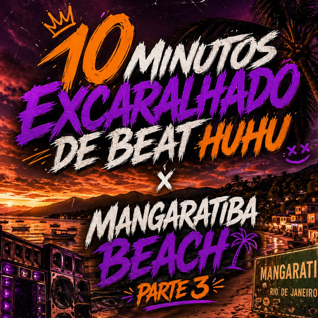 10 MINUTOS EXCARALHADO DE BEAT HUHU x MANGARATIBA BEACH PARTE 3 (Remix)