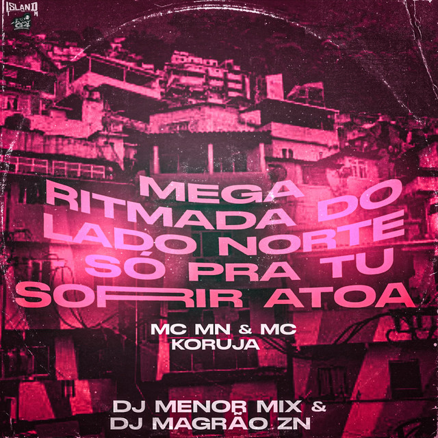 MEGA RITMADA DO LADO NORTE - SÓ PRA TU SORRIR ATOA cover