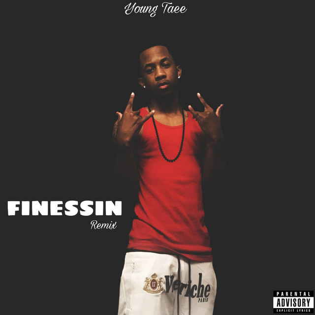 Finessin - Single by Young Taee | Spotify