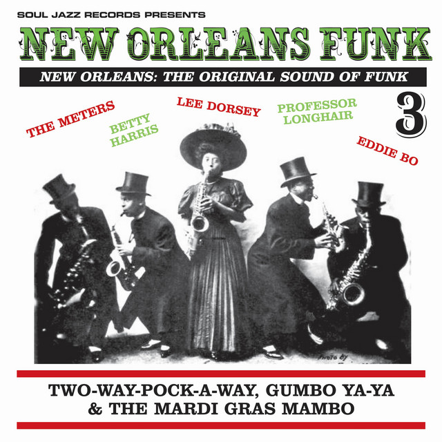 New Orleans Funk 3 - Compilation by Various Artists | Spotify