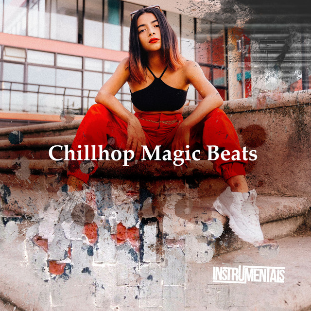 Chillhop Magic Beats - Album by The Instrumentals | Spotify