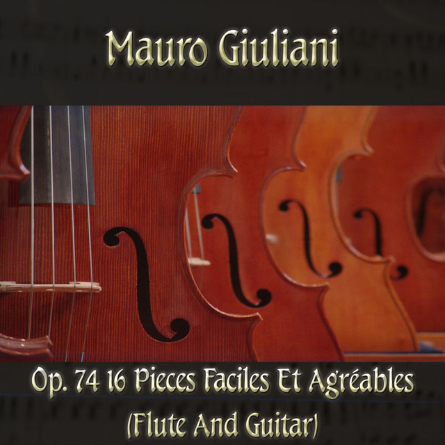 Mauro Giulani: Op. 74 16 Pieces faciles et agréables (flute and