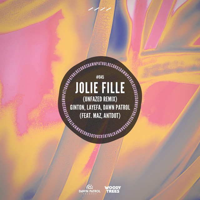 Jolie Fille - unfazed Remix