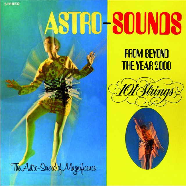Astro Sounds - From Beyond the Year 2000 (Remastered from the