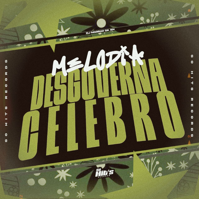 Melodia Desgoverna Celebro