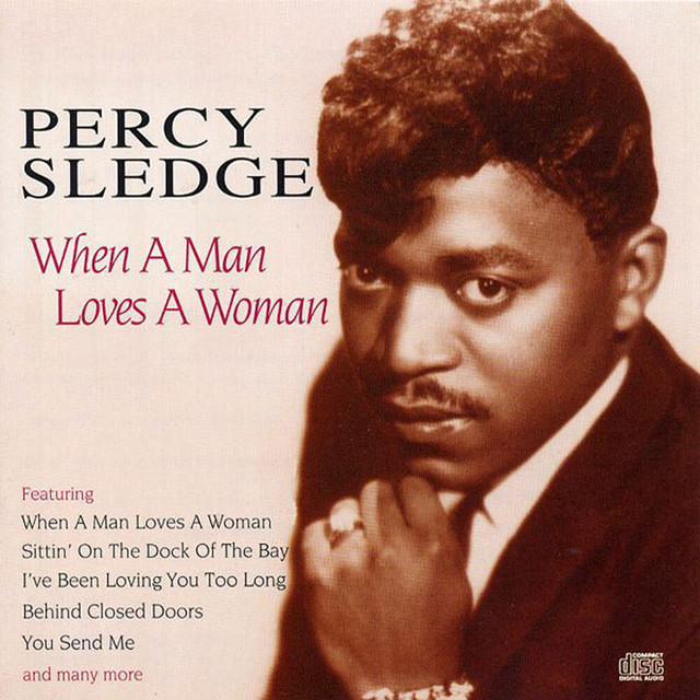 When a Man Loves a Woman - Album by Percy Sledge | Spotify